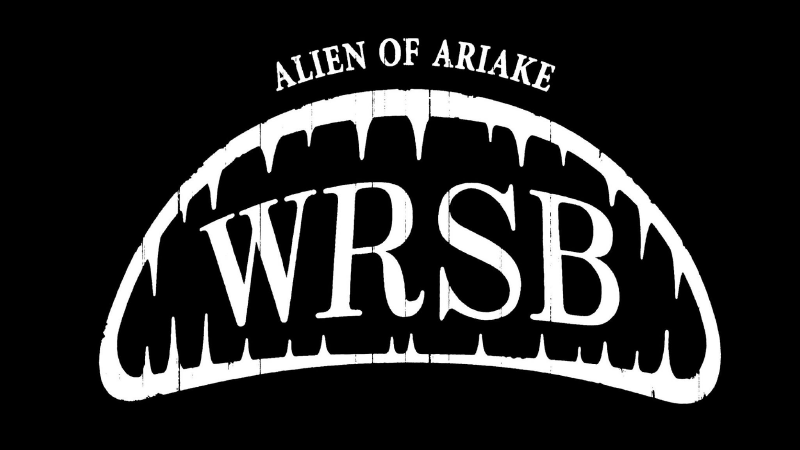 黒地に歯のような白い曲線で囲んだ中心にWRSBの大文字が配置され、上部にALIEN OF ARIAKEの文字が弧状に載るロゴ風イラスト(W・R・S・Bのページへリンク)